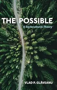 The Possible: A Sociocultural Theory