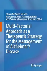 Multi-Factorial Approach as a Therapeutic Strategy for the Management of Alzheimer’s Disease
