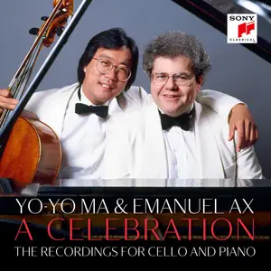 Yo-Yo Ma, Emanuel Ax – A Celebration (The Recordings For Cello And Piano) (2019)