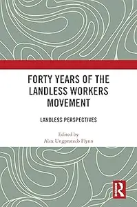 Forty Years of the Landless Workers Movement