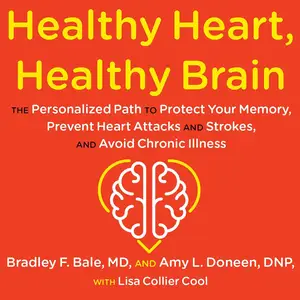 Healthy Heart, Healthy Brain: The Personalized Path to Protect Your Memory