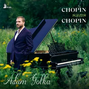 Adam Golka - Chopin sans Chopin (2026)