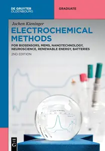 Electrochemical Methods: For Biosensors, MEMS, Nanotechnology, Neuroscience