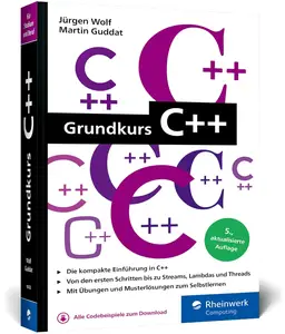 Grundkurs C++: Kompaktes Wissen im Taschenbuchformat. Ideal für Studium und Beruf. Aktuell zu C++23