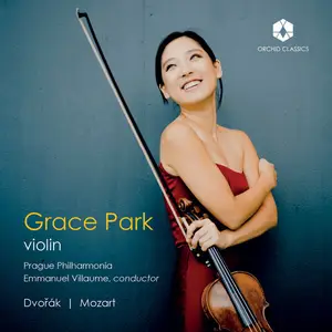 Grace Park, PKF - Prague Philharmonia, Emmanuel Villaume - Dvorák & Mozart: Works for Violin & Orchestra (2025)