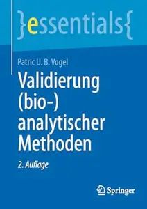 Validierung (bio-)analytischer Methoden, 2. Auflage