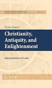 Christianity, Antiquity, and Enlightenment