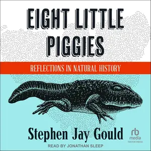 Eight Little Piggies: Reflections in Natural History