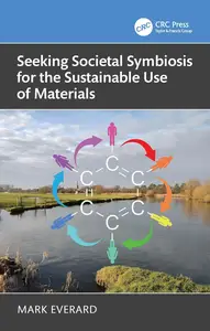 Seeking Societal Symbiosis for the Sustainable Use of Materials