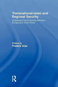 Transnational Islam and Regional Security