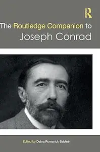 The Routledge Companion to Joseph Conrad