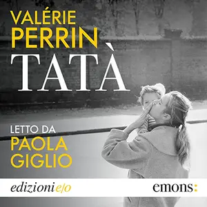 «Tatà» by Valérie Perrin