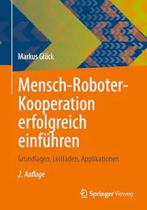 Mensch-Roboter-Kooperation erfolgreich einführen, 2. Auflage