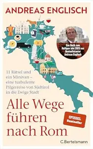 Alle Wege führen nach Rom