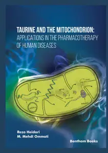Taurine and the Mitochondrion: Applications in the Pharmacotherapy of Human Diseases