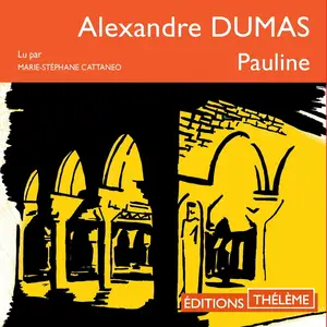 Alexandre Dumas, "Pauline"