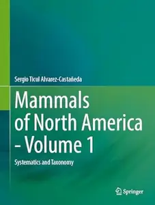 Mammals of North America - Volume 1