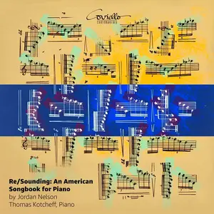 Jordan Nelson & Thomas Kotcheff - Re/Sounding: An American Songbook for Piano (2024) [Official Digital Download 24/48]