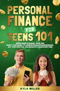 Personal Finance for Teens 101