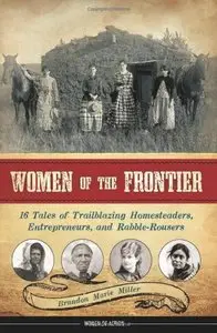 Women of the Frontier by Brandon Marie Miller