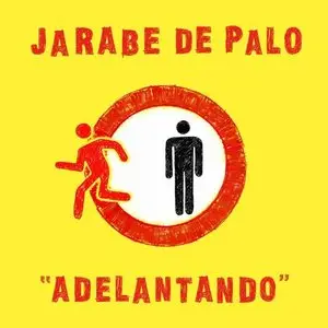 Jarabe de Palo - Adelantado (2007)