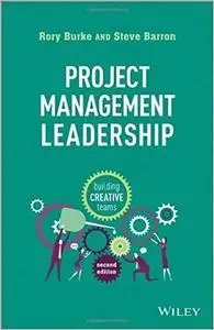Project Management Leadership: Building Creative Teams [Repost]