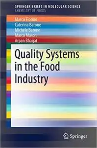 Quality Systems in the Food Industry (Repost)