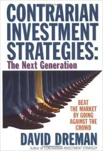 Contrarian Investment Strategies - The Classic Edition (Repost)