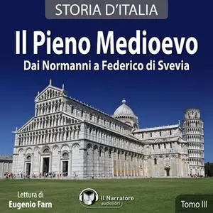 «Storia d'Italia - Tomo III - Il Pieno Medioevo» by AA.VV. (a cura di Maurizio Falghera)