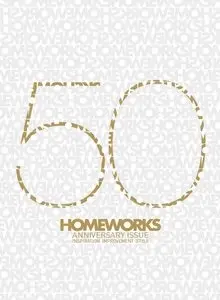 Homeworks - August 2011 Anniversary Issue