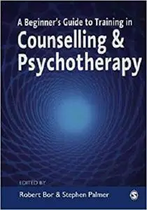 A Beginner's Guide to Training in Counselling & Psychotherapy [Repost]