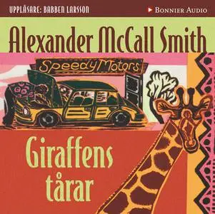 «Giraffens tårar» by Alexander McCall Smith