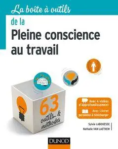 La Boîte à outils de la Pleine conscience au travail