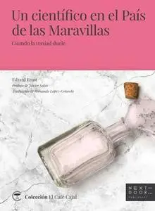 «Un científico en el País de las Maravillas» by Edzard Ernst