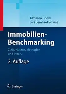 Immobilien-Benchmarking: Ziele, Nutzen, Methoden und Praxis