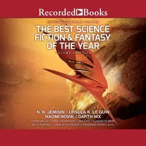 «The Best Science Fiction and Fantasy of the Year Volume 13» by Various Authors