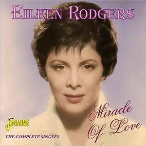 Eileen Rodgers - Miracle Of Love: The Complete Singles (2016)