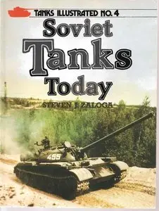 Soviet Tanks today (Tanks Illustrated No.4) (Repost)