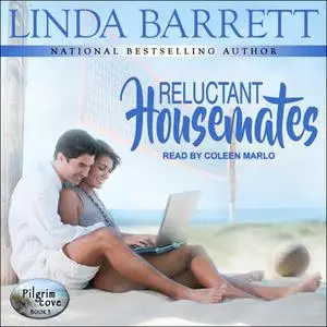 «Reluctant Housemates» by Linda Barrett