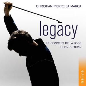 Christian-Pierre La Marca, Julien Chauvin, Le Concert de la Loge - Legacy (2023)