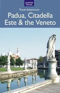 «Padua, Citadella, Este & the Veneto» by Marissa Fabris