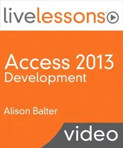 LiveLessons - Access 2013 Development Video Training