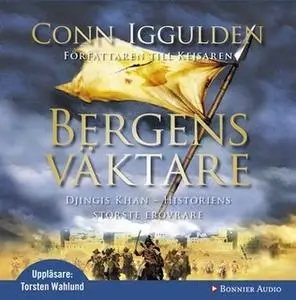«Bergens väktare : Erövraren III» by Conn Iggulden