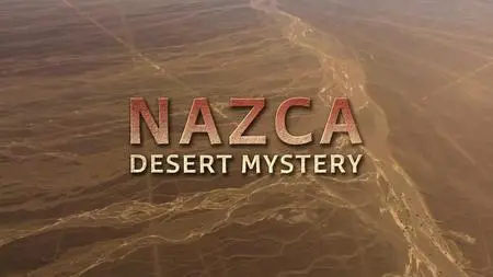 PBS Nova - Nazca Desert Mystery (2022)
