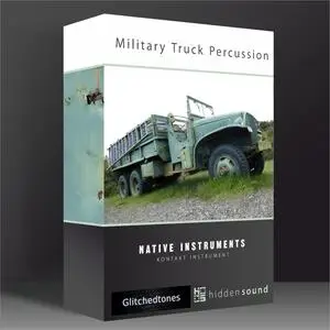 Glitchedtones x Hidden Sounds Military Truck Percussion KONTAKT