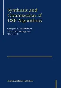 Synthesis and Optimization of DSP Algorithms (Repost)