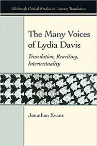 The Many Voices of Lydia Davis: Translation, Rewriting, Intertextuality