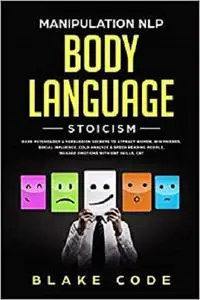 Manipulation NLP Body Language Stoicism