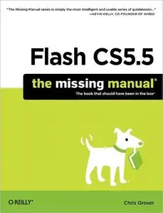 Flash CS5.5: The Missing Manual (repost)