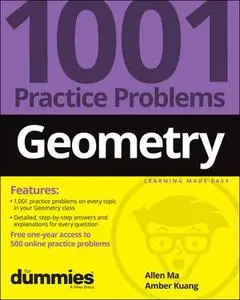 Geometry: 1001 Practice Problems For Dummies